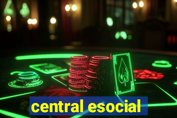 central esocial